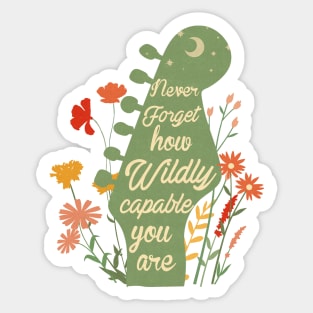 Never Forget How Capable You Are Sticker